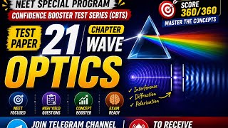 Wave optics//Confidence Booster Test Series (CBTS)//Test paper 21//analysis by Aman sir