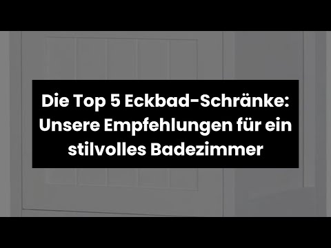 Video: Badezimmer Eckschrank