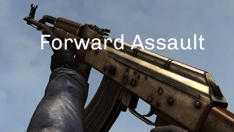 Forward Assault - All Weapons