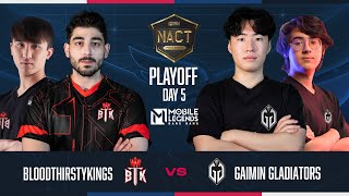 GG vs BTK Playoffs Day 3 | NACT 2024 Spring | Mobile Legends: Bang Bang