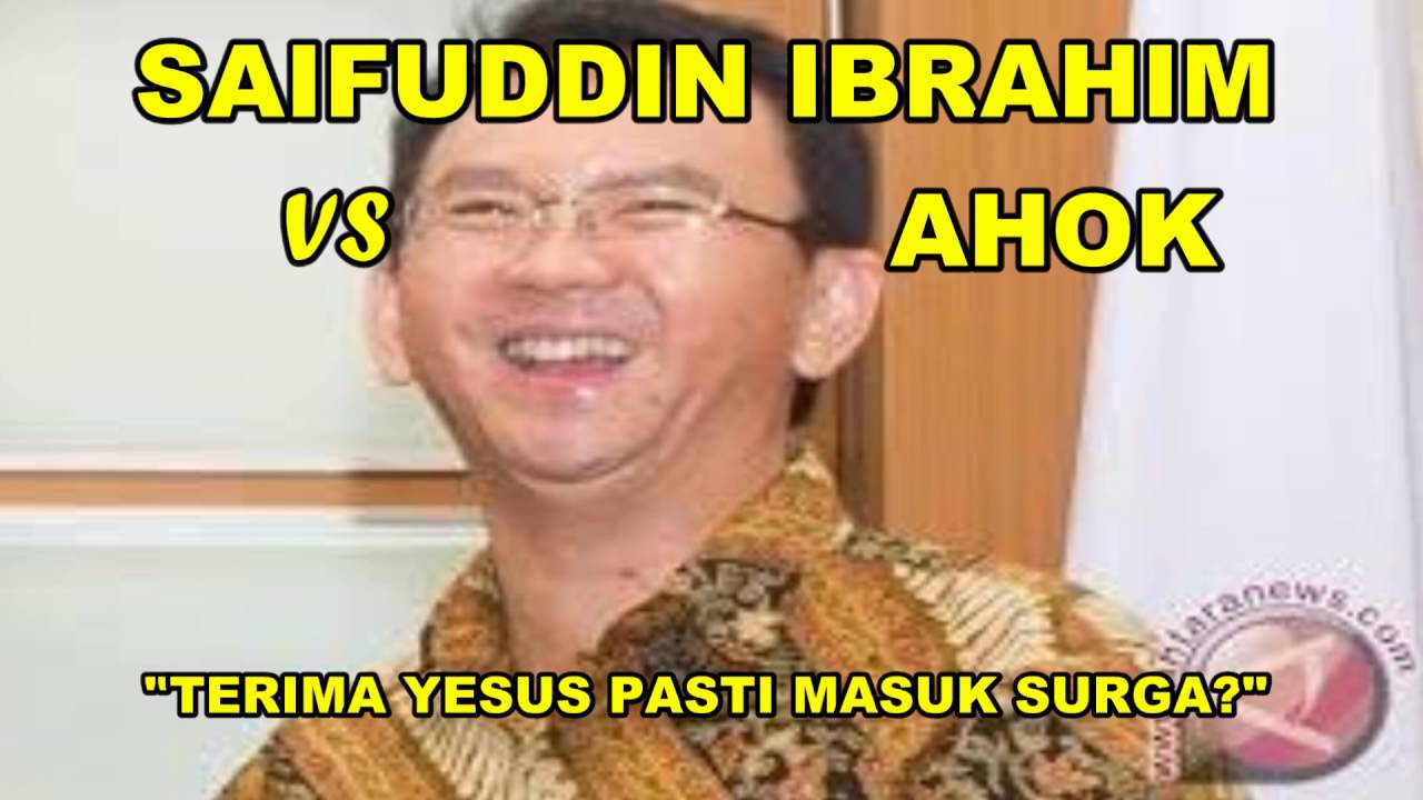 SAIFUDDIN IBRAHIM KO VS AHOK 0037 YouTube