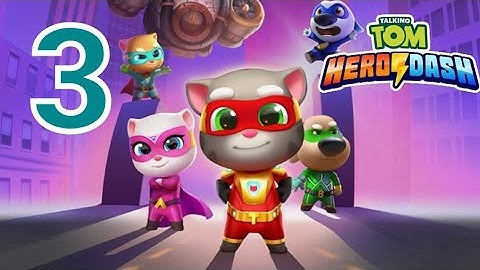 Talking Tom Hero Dash Run Game Gameplay Walkthrough Part 3 (Android,IOS)