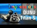 DUNU Titan S Prototype | A budget competitor