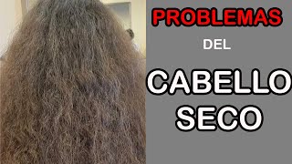 PROBLEMAS del CABELLO SECO  J.M. Montaño