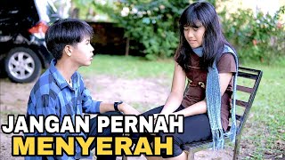 JANGAN PERNAH MENYERAH 1  || Indonesia's Best Action Movie