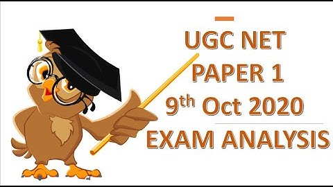 UGC NET PAPER 1 EXAM ANALYSIS II MORNING & EVENING  SHIFT II 9 October 2020