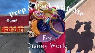 Prep & Pack with me for my first trip to DISNEY WORLD!