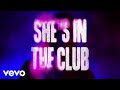 MK - She's In The Club (Official Lyric Video) ft. Asal