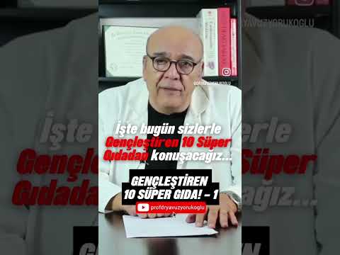 Gençleştiren 10 Süper