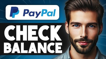 How to Check PayPal Balance - Easy Guide