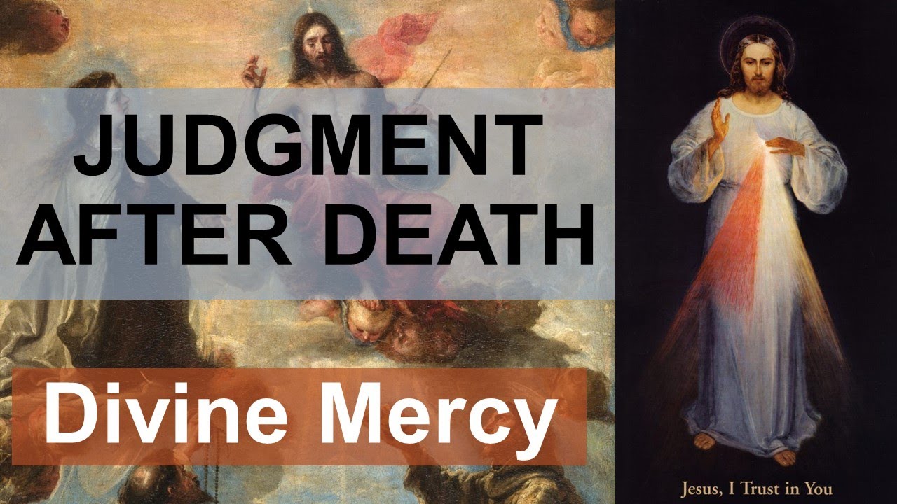 Judgment after death — Divine Mercy