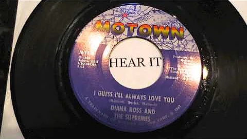 DIANA ROSS & THE SUPREMES I Guess I'll Always Love You