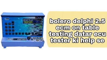 bolero Delphi 2.5 ecm on table testing datar ecu testar ki help se code P2148 injector bank sorts