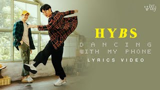 HYBS - Dancing with my phone (Official Lyrics Video) chords