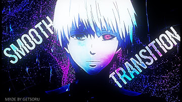 SMOOTH TRANSITION _ After Effects AMV Tutorial