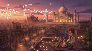 Agra Evenings 🌙 | Lofi Ambient & Melodic House for Deep Relaxation screenshot 5