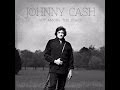 Johnny Cash - I Came To Believe lyrics
