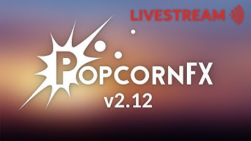 PopcornFX v2.12 highlights