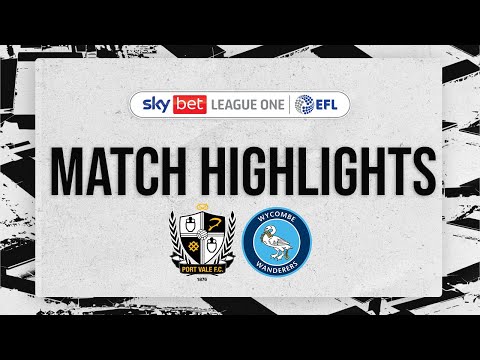 Port Vale Wycombe Goals And Highlights
