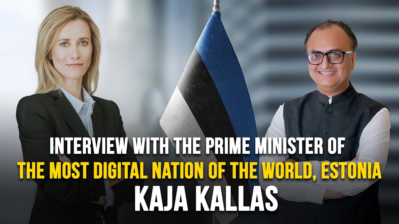Thumbnail for Interview with the prime minister of the most digital nation of the world, Estonia Kaja Kallas