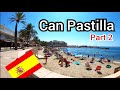 ⁴ᴷ CAN PASTILLA walking tour 🇪🇸 Palma beach, Mallorca (Majorca) Spain (Part 2) 4K