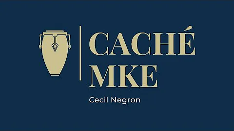 Cache Milwaukee - Maria Cervantez