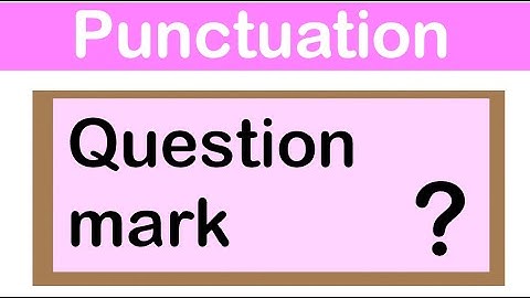 QUESTION MARK | English grammar | How to use punctuation correctly