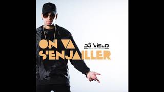 Dj Vielo - On Va S'Enjailler 👻 DJ_VIELO