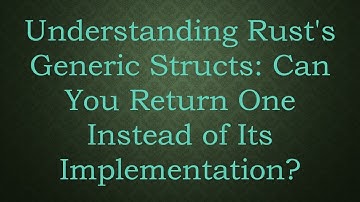 Understanding Rust