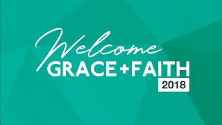Grace + Faith Netherlands 2018 - Session 2