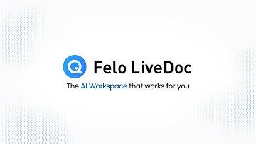 Felo LiveDoc – The First Visual Collaboration Workspace with AI Agents