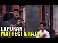 Mat Peci Mengantar Raja Datang Melapor | LAPOR PAK! (07/10/21) Part 4