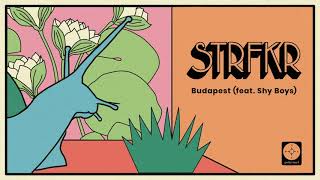 Miniatura de vídeo de "STRFKR - Budapest (feat. Shy Boys) [OFFICIAL AUDIO]"