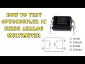 optocoupler testing | how to test optocoupler using analog multimeter