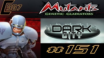 Mutants Genetic Gladiators Ep.151 - Dark City PVE May 2019