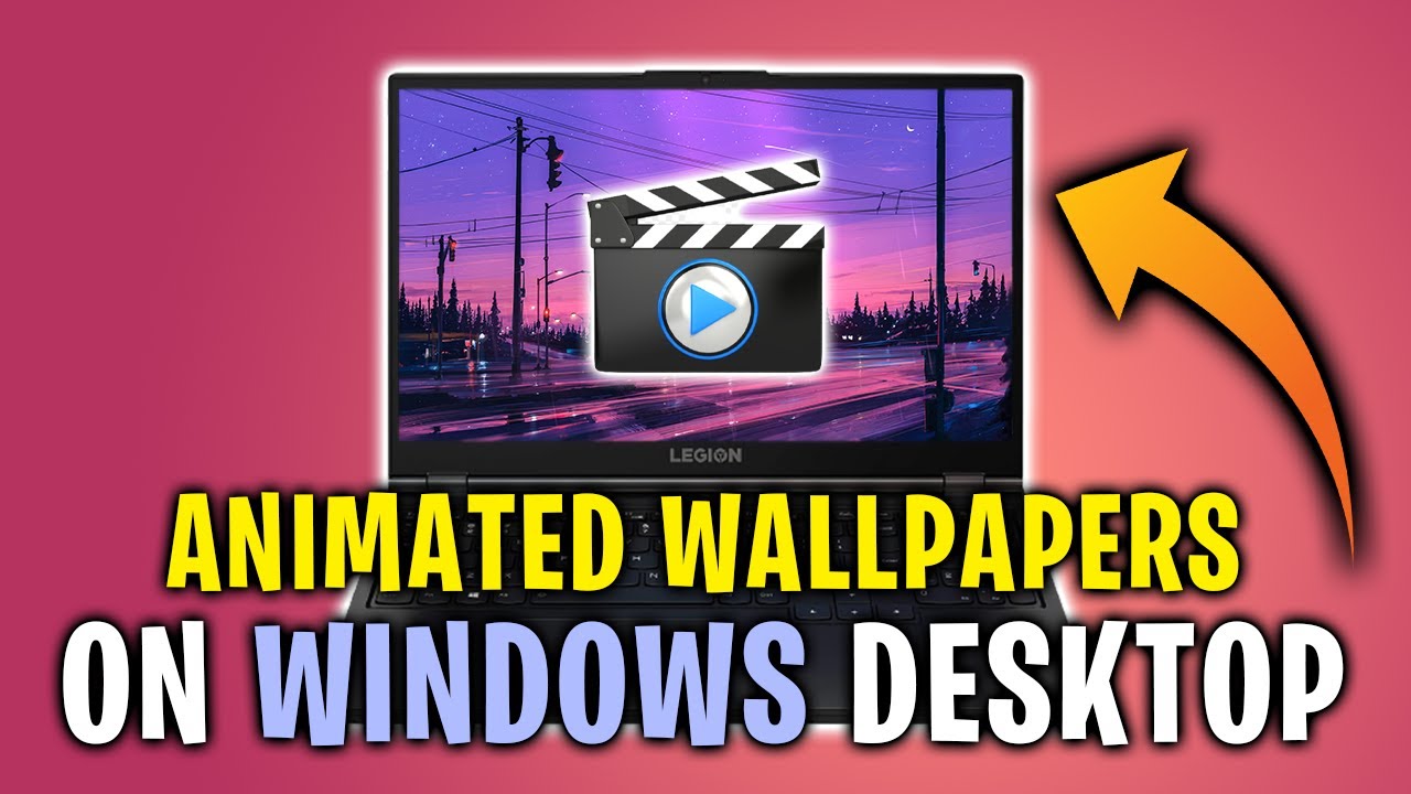 how-to-get-animated-wallpapers-on-your-desktop-works-for-lenovo-legion