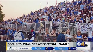 Security changes at high school football games