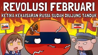 Revolusi Februari dan Kondisi Menjelang Runtuhnya Kekaisaran Rusia | Sejarah Revolusi Rusia (Part 3)