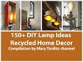 150+ DIY Lamp Ideas and Recycled Crafts Ideas Compilation - Trash to Treasure DIY Projects