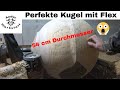 Wie geht das? Perfekte Kugel mit der Flex herstellen