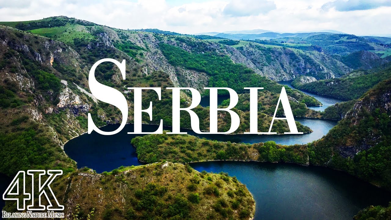 Serbia 4K Ultra HD  Stunning Footage Serbia  Relaxation Film With Calming Music  4k Videos