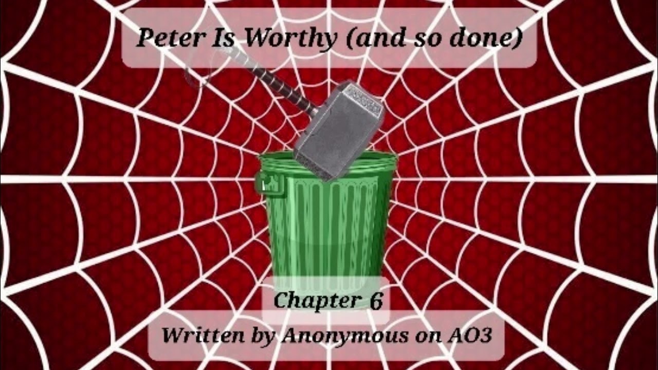 Питер достоин (и это сделано), глава 6. Автор: Аноним на AO3. Подкаст о Человеке-пауке из киновсе...