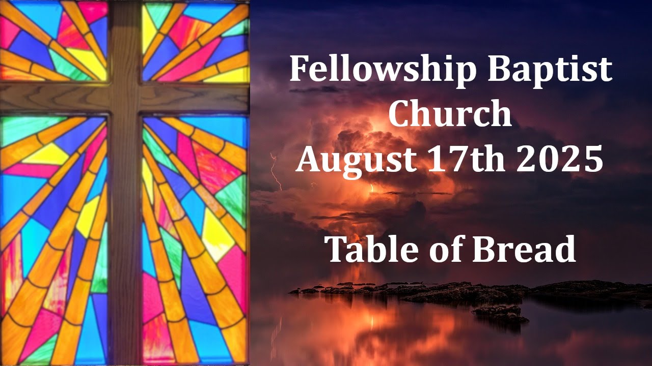 2025August17 - Hebrews 9:2 - Table of Bread