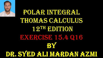 Thomas Calculus 12th edition Ex 15.4 Q16| Region sketching | Polar integrals | conversion