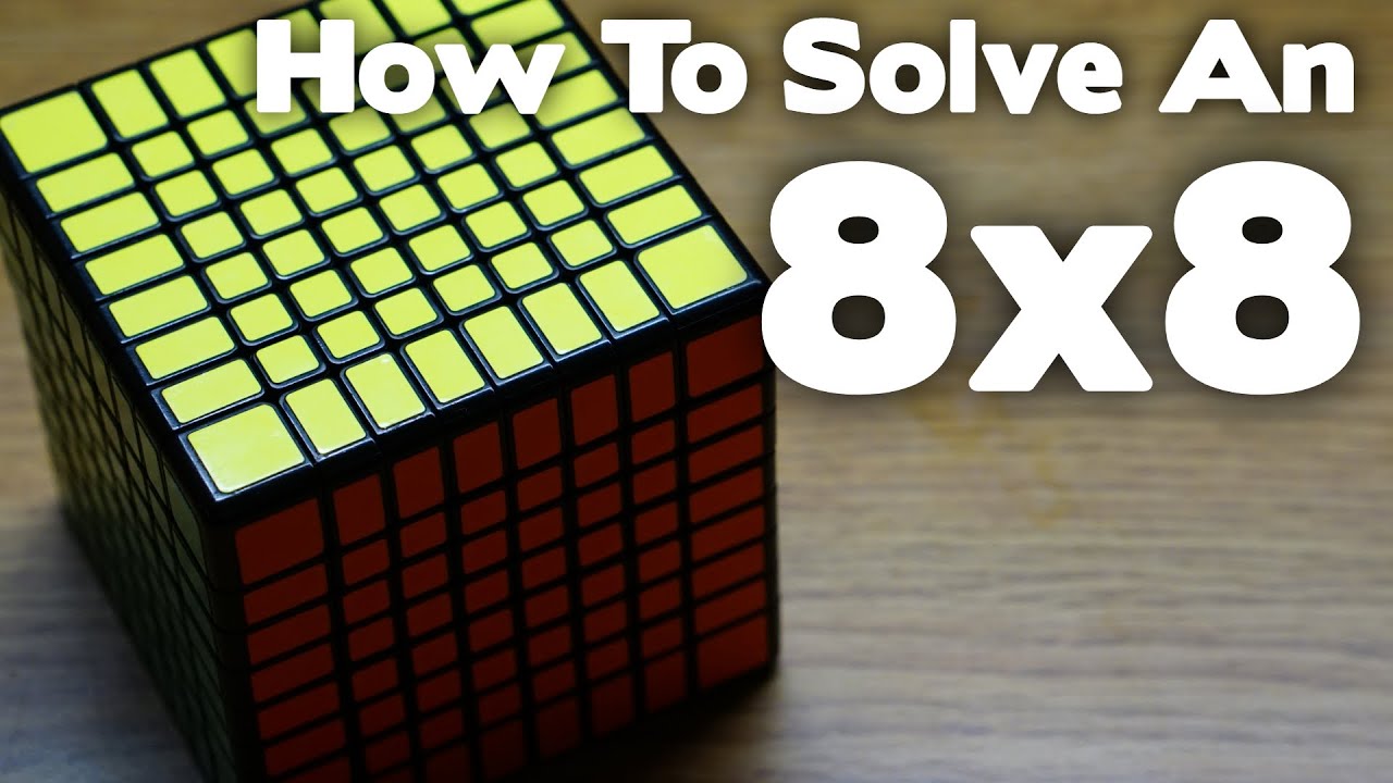 How To Solve An 8X8 | Remastered