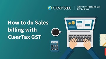 How to do Sales billing with ClearTax GST