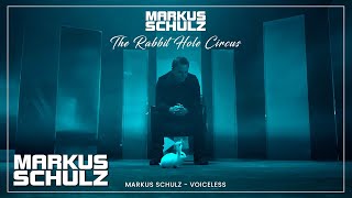 Markus Schulz - Voiceless [The Rabbit Hole Circus Album]