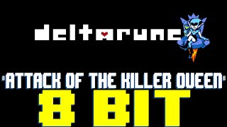 Attack of the Killer Queen [8 Bit Tribute to Toby Fox & Deltarune] - 8 Bit Universe