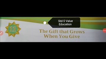 Std-5 Life Lessons Moral Science for Schools Explanation of Ch-11  The Gift that Grows when you Give