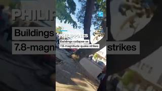 Philippines: Buildings collapse as 7.8-magnitude quake strikes • FRANCE 24 English